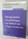 Géographie et Politique au Début de l'Âge Moderne.