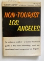 Non-Tourist Los Angeles.