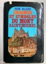 Enigmes et Symboles du Mont Saint-Michel.
