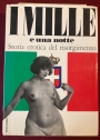 I Mille e una Notte. Storia Erotica del Risorgimento.