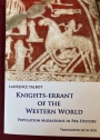 Knights-Errant of the Western World: Population Migrations in Pre-History.