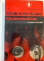 Britain in the Sixties. Communications.