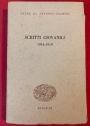 Scritti Giovanili 1914 - 1918. (Opere di Antonio Gramsci, 8)