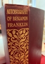 The Autobiography of Benjamin Franklin. To Which is Added Jared Sparks' Continuation (Abridged). Newly Edited.