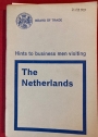 Hints to Business Men Visiting the Netherlands.