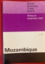 Hints to Business Men: Mozambique.