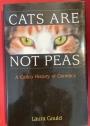 Cats are not Peas: A Calico History of Genetics.
