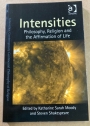 Intensities. Philosophy, Religion and the Affirmation of Life.