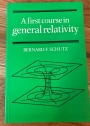 A First Course in General Relativity.
