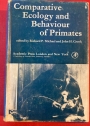 Comparative Ecology and Behaviour of Primates. Proceedings of a Conference held at the Zoological Society London, November 1971.