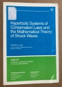 Hyperbolic Systems of Conservation Laws and the Mathematical Theory of Shock Waves.