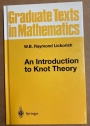 An Introduction to Knot Theory.