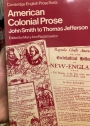 American Colonial Prose. John Smith to Thomas Jefferson.