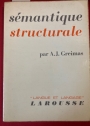 Sémantique Structurale. Recherche de Méthode.