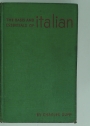 The Basis and Essentials of Italian, ... being a first approximation to a Basic Italian.