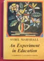 An Experiment in Education.