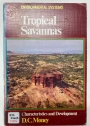 Tropical Savannas. Characteristics and Development.