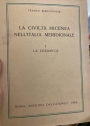 La Civiltà Micenea nell'Italia Meridionale. Volume 1: La Ceramica.