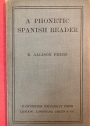 A Phonetic Spanish Reader.