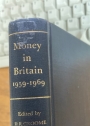 Money in Britain, 1959 - 1969.