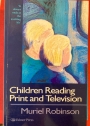 Children Reading Print and Television Narrative: It Always Ends at the Exciting Bit.