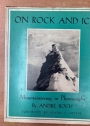 On Rock and Ice: Mountaineering in Photographs.