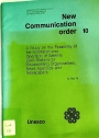 New Communication Order. No. 10. A Study on the Feasibility of the Installation and Operation of Satellite Earth Station for Broadcasting Organizations, News Agencies and Newspapers.