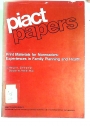 Print Materials for Nonreaders: Experiences in Family Planning and Health.