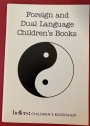 Foreign and Dual Language Children's Books. Catalogue 1991.