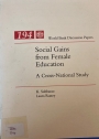 Social Gains from Female Education: A Cross-National Study.