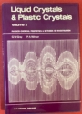 Liquid Crystals and Plastic Crystals. Volume 2: Physico-Chemical Properties and Methods of Investigation.