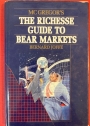 McGregor's the Richesse Guide to Bear Markets.