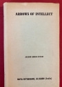 Arrows of Intellect: A Study in William Blake's Gospel of the Imagination. First Edition.