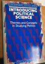 Introducing Political Science: Themes and Concepts in Studying Politics.
