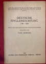 Deutsche Idyllendichtung 1700 - 1840: Nach stilgeschichtlichen Gesichtspunkten ausgewählt von Paul Merker.