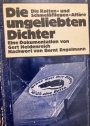 Die ungeliebten Dichter: Die Ratten- und Schmeissfliegen-Affäre. Eine Dokumentation. Mit einem Nachwort von Bernt Engelmann.