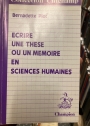 Écrire une Thèse ou un Mémoire en sciences humaines.