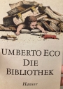 Die Bibliothek. Aus dem italienischen von Burkhart Kroeber.