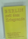 Berlin seit dem Kriegsende. Edited with introduction and notes by Helmut Peitsch and Rhys Williams.