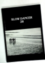 Slow Dancer. Number 28, Autumn 1992.