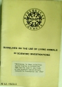 Guidelines on the Use of Living Animals in Scientific Investigations.