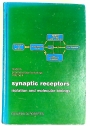 Synaptic Receptors: Isolation and Molecular Biology.