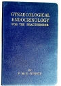 Gynaecological Endocrinology for the Practitioner.