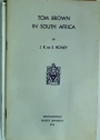 Tom Brown in South Africa.