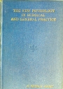 The New Physiology in Surgical and General Practice.
