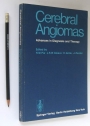 Cerebral Angiomas: Advances in Diagnosis and Therapy.