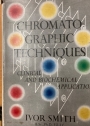 Chromatographic Techinques: Clinical and Biochemical Applications.