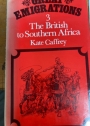 The British to Southern Africa.
