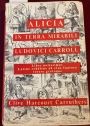 Alicia in Terra Mirabili: Liber Notissimus Primum Abhinc Annis Centum Editus.