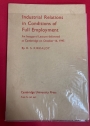 Industrial Relations in Conditions of Full Employment. Inaugural Lecture.